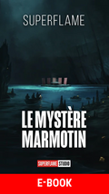 Le Mystère Marmotin (Version E-Book)