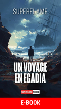 Un Voyage en Egadia (Version E-Book)